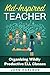 Kid-Inspired Teacher: Organ...