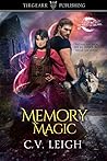 Memory Magic by C.V. Leigh