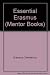 Essential Erasmus (Mentor Books)