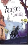Panique à Gémelia