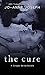 The Cure (Conquer, #1)