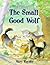 The Small Good Wolf