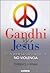 Gandhi y Jesús  by Terrence J. Rynne