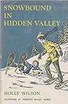 Snowbound in Hidden Valley by Holly  Wilson