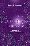 Bindings of the Sea by Elle Beaumont Bindings of the Sea by Elle Beaumont