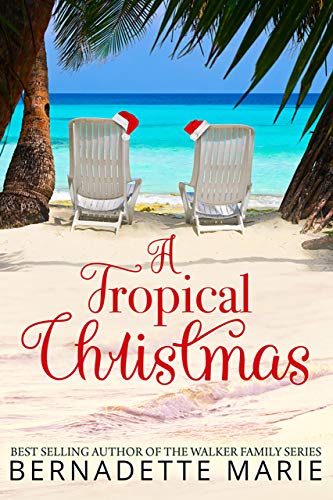 A Tropical Christmas (Kindle Edition)