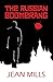 The Russian Boomerang by Jean Mills