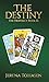 The Destiny (The Prophesy Saga, #3)