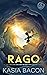Rago by Kasia Bacon