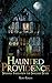 Haunted Providence: Strange Tales from the Smallest State