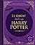 Le droit dans la saga Harry Potter (Le meilleur du droit) (French Edition)