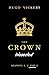 The Crown Dissected