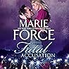 Fatal Accusation by Marie Force