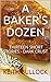 A Baker's Dozen: Thirteen S...