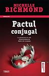 Pactul conjugal by Michelle Richmond