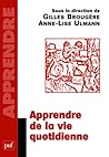 Apprendre de la vie quotidienne