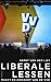 Liberale Lessen by Gerry van der List