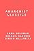 Anarchist Classics: The Mos...