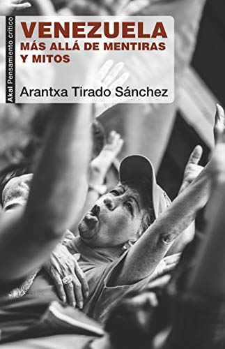Venezuela. Más allá de mentiras y mitos (Kindle Edition)