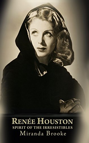 Renee Houston Spirit of the Irresistibles (Paperback)