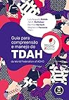 Guia para Compreensão e Manejo do TDAH da World Federation of ADHD (Portuguese Edition)