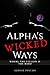 Alpha's Wicked Ways: Part 2