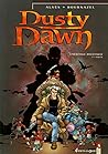 Dusty Dawn - Tome 01 by Samuel Bournazel