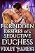 Forbidden Desires of a Seductive Duchess by Violet Hamers