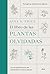 El libro de las plantas olv...