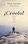 ¡Créelo!: 9 Valores que te acercan a la grandeza (Spanish Edition)