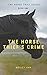 The Horse Thief's Crime