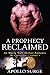 A Prophecy Reclaimed (The C...