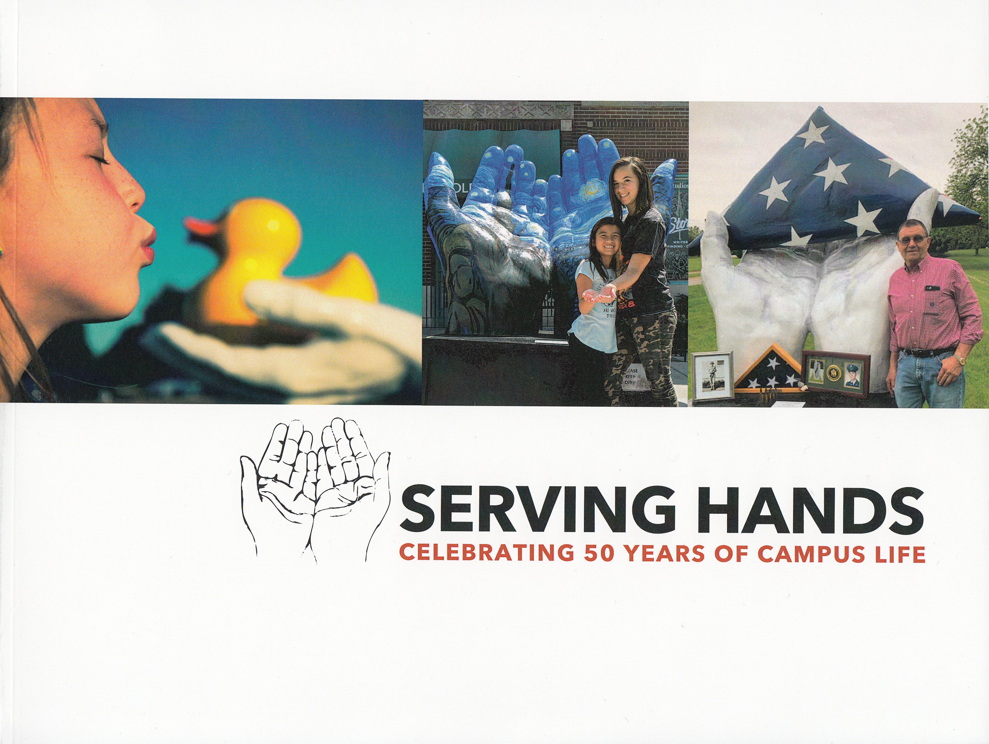 Serving Hands: Celebrating 50 Years of Campus Life (Paperback)