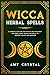 Wicca Herbal Spells by Amy Crystal