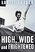 High, Wide and Frightened by Louise M. Thaden