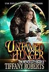 Untamed Hunger by Tiffany Roberts