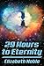 29 Hours to Eternity