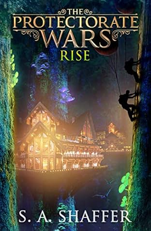 The Protectorate Wars: Rise