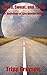 Blood, Sweat, and Years by Tripp Greyson