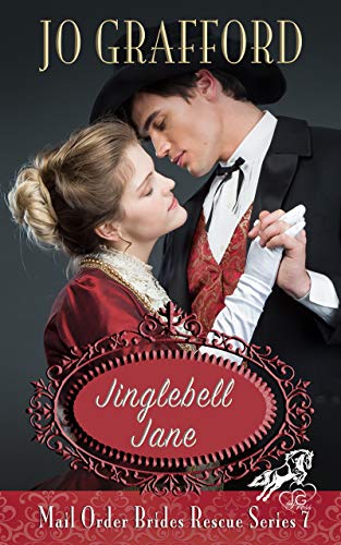 Jinglebell Jane (Mail Order Brides Rescue #7)