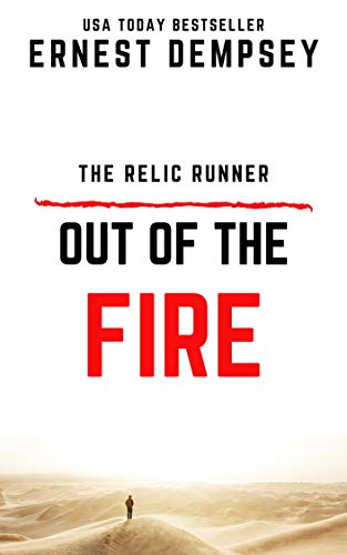Out of the Fire (Relic Runner Origin Story #1)