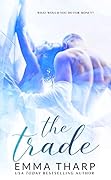 The Trade