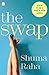 The Swap by Shuma Raha