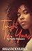Tonight I'm Yours (Yours Truly Book 1)