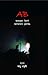 A B : Prose pieces by Ambrose Bierce & Algernon blackwood