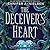 The Deceiver's Heart (The Traitor's Game, #2)