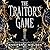 The Traitor's Game (The Traitor's Game, #1)