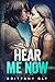 Hear Me Now