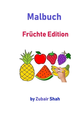 Malbuch - Früchte Edition (German Edition)