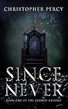 Since Never (The Turned Trilogy, #1)